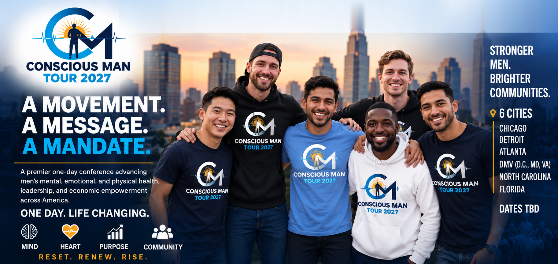 The Conscious Man Tour 2027: diverse men in Tour apparel with the message A Movement. A Message. A Mandate., six Tour cities, and dates to be determined